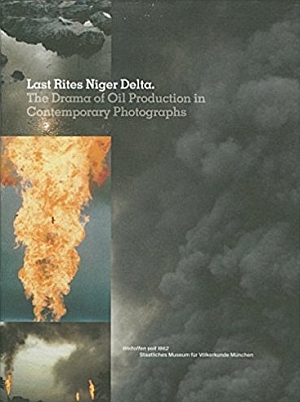 Cover: Last Rites Niger Delta